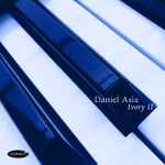 Cover for album: Ivory II - Music of Daniel Asia(CD, Album)