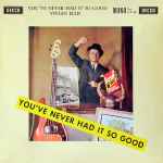 Cover for album: You've Never Had It So Good(LP, 10