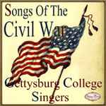 Cover for album: We Are Coming, Father Abr'amGettysburg College Singers – Songs Of The Civil War(CD, Album, Remastered)