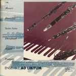 Cover for album: Ensemble Ad Libitum, W.A. Mozart, G. Donizetti, C. Saint-Saën, M. Emmanuel, M. Arnold, J. Françaix – Ensemble Ad Libitum(CD, Album)