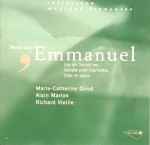 Cover for album: Maurice Emmanuel - Marie-Catherine Girod, Alain Marion, Richard Vieille – Les Six Sonatines, Sonate Pour Clarinette, Flûte Et Piano(CD, Album, Reissue)