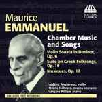 Cover for album: Maurice Emmanuel - Frédéric Angleraux, Hélène Hébrard, François Killian – Chamber Music And Songs(CD, Album)