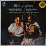 Cover for album: Yehudi Menuhin & Ravi Shankar – West Meets East
