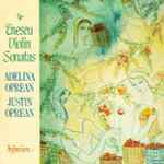 Cover for album: Enescu, Adelina Oprean, Justin Oprean – Violin Sonatas