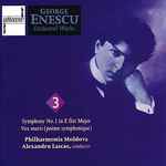 Cover for album: George Enescu - Philharmonia Moldova, Alexandru Lascae – Orchestral Works Vol.3: Symphony No. 1 In E-Flat Major / Vox Maris (Poème Symphonique)(CD, )