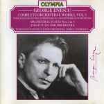Cover for album: George Enescu - Romanian National Radio Orchestra conducted by Horia Andreescu – Complete Orchestral Works, Vol. 5 - Orchestral Suites Nos.2 & 3 / Andantino For Orchestra