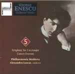 Cover for album: George Enescu - Philharmonia Moldova, Alexandru Lascae – Orchestral Works 5: Symphony No. 2 In A Major / Concert Overture(CD, Album)