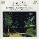 Cover for album: Dvořák – Enescu – Janáček / Oslo Philharmonic Wind Soloists – Serenade For Wind / Mládí / Dixtuor(CD, Album)