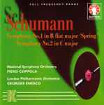 Cover for album: Robert Schumann, The London Philharmonic Orchestra, George Enescu – Schumann: Symphonies Nos 1 & 2 (Coppola/Enesco)(CD, )