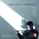 Cover for album: Mario Caroli, Keiko Nakayama (2) - Debussy, Hüe, Fauré, Gaubert, Enescu, Taffanel, Caplet, Périlhou, Ganne – Prélude À L'Après-Midi(CD, Album)