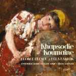 Cover for album: George Enescu • Béla Bartók • Ensemble Raro • Gilles Apap • Diana Ketler – Rhapsodie Roumaine(CD, )