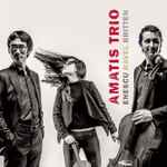 Cover for album: Amatis Trio, Enescu, Ravel, Britten – Enescu Ravel Britten(CD, Album)