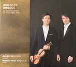 Cover for album: Georges Enesco - Julien Szulman, Pierre-Yves Hodique – Au Conservatoire De Paris (1895-1899)(CD, Album)