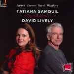 Cover for album: Bartók, Enesco, Ravel, Weinberg, Tatiana Samouil, David Lively – Gypsy Journey
