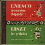 Cover for album: Enesco / Liszt – Roumanian Rhapsody #1 / Les Préludes(LP, 10