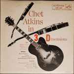 Cover for album: Chet Atkins In Three Dimensions