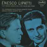 Cover for album: Enesco, Lipatti – String Quartet In G Minor, Op. 22, No. 2 / Sonata In F Minor Op. 6, For Violin And Piano