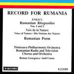 Cover for album: Enescu, Timisoara Philharmonic Orchestra, Rumanian Radio And Television Chorus And Orchestra, Remus Georgescu, Iosif Conta – Record For Rumania(CD, Compilation)
