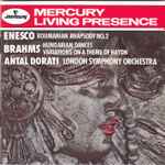 Cover for album: Enesco, Brahms, Dorati, London Symphony Orchestra – Dorati Conducts Brahms And Enesco