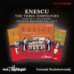 Cover for album: Enescu, BBC Philharmonic, Gennady Rozhdestvensky – The Three Symphonies(3×CD, Compilation)