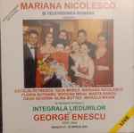 Cover for album: Mariana Nicolesco - George Enescu – Mariana Nicolesco Prezintă Integrala Liedurilor Lui George Enescu(2×CD, )