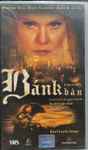 Cover for album: Bánk Bán(VHS, Stereo, PAL)