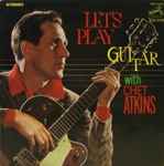 Cover for album: Let's Play Guitar With Chet Atkins(LP, Album, Stereo)