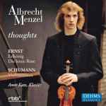 Cover for album: Albrecht Menzel, Ernst, Schumann, Amir Katz – Thoughts(CD, Album)