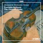 Cover for album: Heinrich Wilhelm Ernst - Thomas Christian, Thomas Christian Ensemble – Fantaisie Brillante - The Virtuoso Violin(2×CD, Album)