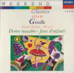 Cover for album: Adam • Saint-Saëns • Bizet – Giselle • Danse Macabre • Jeux d'Enfants(CD, Compilation, Remastered, Stereo)