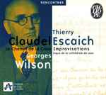 Cover for album: Thierry Escaich, Paul Claudel, Georges Wilson – Le Chemin De La Croix - Improvisations(CD, Album)