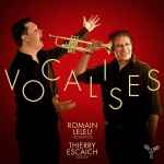 Cover for album: Romain Leleu, Thierry Escaich – Vocalises(CD, Album)