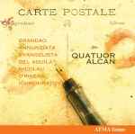 Cover for album: Brandao, Annunziata, Evangelista, Del Aguila, Nicolau, D'Rivera, Ichmouratov - Quatuor Alcan – Carte Postale(CD, Album)