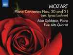 Cover for album: Mozart, Alon Goldstein, Fine Arts Quartet – Piano Concertos Nos. 20 & 21 (Arr. Ignaz Lachner)(6×File, FLAC)