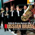 Cover for album: Evald, Russian Brass – Brass Quintet No.1-3(CD, Album)