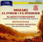 Cover for album: Mozart, J.L. Eybler, F.X. Süssmayr, Dieter Klöcker, English Chamber Orchestra, Wolf-Dieter Hauschild – Klarinettenkonzerte(CD, Album, Stereo)