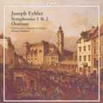 Cover for album: Joseph Eybler – L'Orchestre de Chambre de Genève, Michael Hofstetter (2) – Symphonies 1 & 2 • Overture