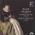 Cover for album: Jacob Van Eyck, Marion Verbruggen – Der Fluyten Lust-Hof (Volume II)