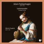 Cover for album: Adam Falckenhagen - Alberto Crugnola – Lautensonaten = Sonatas For Lute