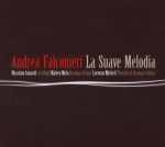 Cover for album: Andrea Falconieri, Massimo Lonardi, Matteo Mela, Lorenzo Micheli – La Suave Melodia(CD, )