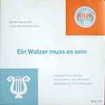 Cover for album: Leo Fall, Anneliese Rothenberger, Peter Anders (2), Willy Schneider, Franz Marszalek – Ein Walzer Muss Es Sein (Bunter Querschnitt Durch Leo-Fall-Operetten)