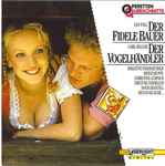 Cover for album: Leo Fall / Carl Zeller – Der Fidele Bauer / Der Vogelhändler(CD, Compilation, Reissue, Stereo)