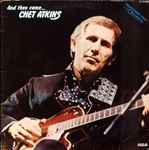 Cover for album: And Then Came Chet Atkins(2×Album, LP)