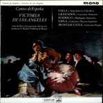 Cover for album: Victoria De Los Angeles With The Paris Conservatoire Orchestra , Conducted By  Rafael Frühbeck De Burgos – Cantos De España