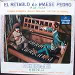 Cover for album: M. De Falla – Orquesta Filarmonia de España Director:  Rafael Fruhbeck – El Retablo De Maese Pedro / Homenajes