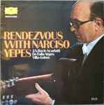 Cover for album: Narciso Yepes – Rendezvous With Narciso Yepes
