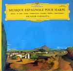 Cover for album: Nicanor Zabaleta, Albeniz - de Falla - Turina - Combau-Gerra - Granados - Halffter - Lopez-Chavarri – Musique Espagnole Pour Harpe