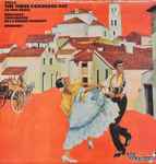 Cover for album: Falla, Ernest Ansermet, Teresa Berganza, L'Orchestre De La Suisse Romande – The Three Cornered Hat / La Vida Breve(LP, Stereo, Reissue)