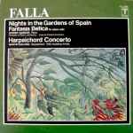 Cover for album: Nights In The Gardens Of Spain / Fantasía Bética / Harpsichord Concerto