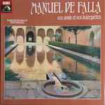 Cover for album: Manuel De Falla, Ses Amis Et Ses Interprètes(2×LP, Mono)